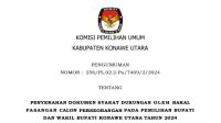 Pengumuman Penyerahan Dokumen Syarat Bakal Pasangan Calon Perorangan Pada Pemilihan Bupati dan Wakil Bupati Konawe Utara 2024