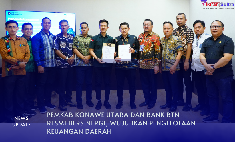 Pemkab Konawe Utara dan Bank BTN Resmi Bersinergi, Wujudkan Pengelolaan Keuangan Daerah