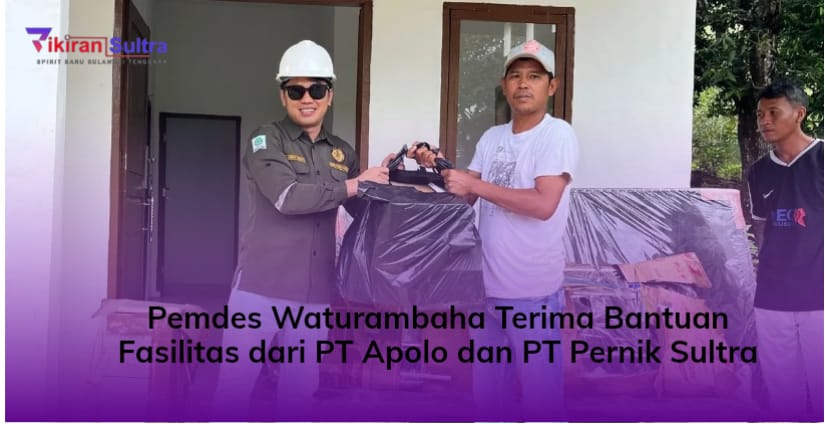 Pemdes Waturambaha Terima Bantuan Fasilitas dari PT Apolo dan PT Pernik Sultra