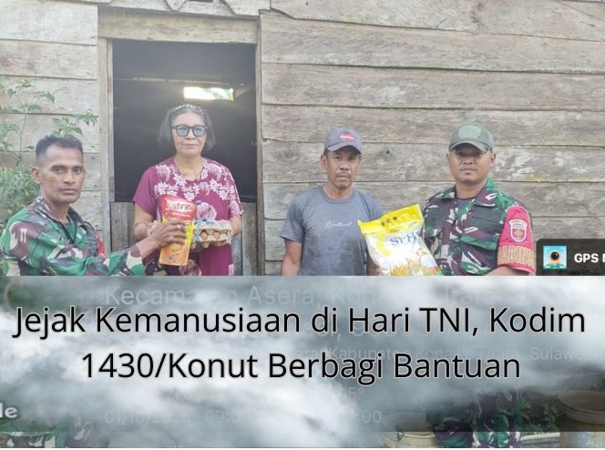 Jejak Kemanusiaan di Hari TNI, Kodim 1430/Konut Berbagi Bantuan